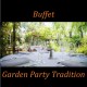 BUFFET GARDEN PARTY TRADITION
